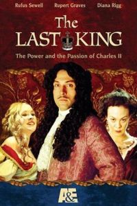 Charles II: The Power & the Passion