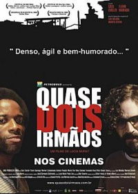 Quase Dois Irmãos (2004)
