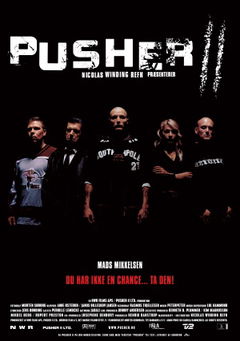 Pusher II (2004)