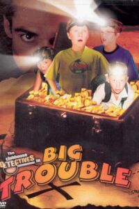 Clubhouse Detectives in Big Trouble