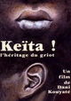 Keita! L'héritage du griot