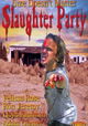 Slaughter Party