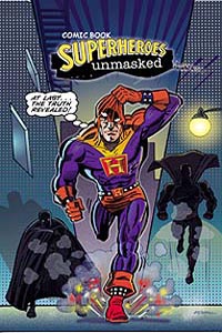 Comic Book Superheroes Unmasked