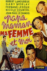 Papa, maman, ma femme et moi... (1956)