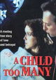 Moment of Truth: A Child Too Many
