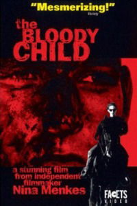 The Bloody Child (1996)