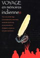 Voyage en mémoires indiennes