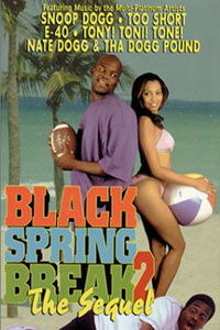Black Spring Break 2: The Sequel