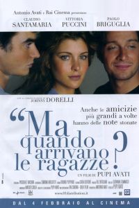 Ma quando arrivano le ragazze? (2005)