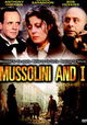Mussolini and I