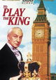 To Play the King