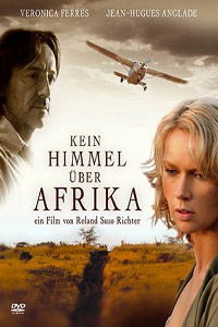 Kein Himmel über Afrika (2005)