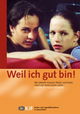 Weil ich gut bin!