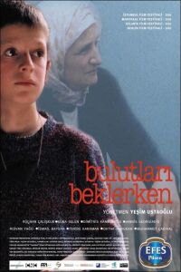 Bulutlari beklerken (2003)