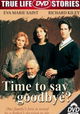 Time to Say Goodbye?