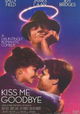 Kiss Me Goodbye
