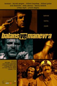 Balans ve manevra (2005)