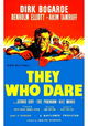 They Who Dare