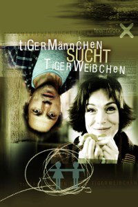 Tigermännchen sucht Tigerweibchen (2002)