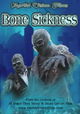 Bone Sickness