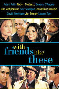 With Friends Like These... (1998)