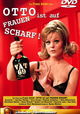 Otto ist auf Frauen scharf