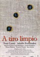 A tiro limpio