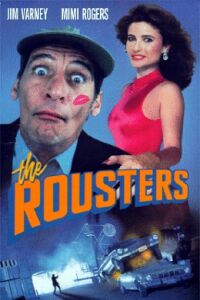 The Rousters (1983)