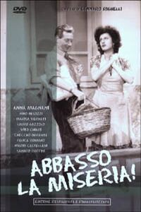 Abbasso la miseria! (1945)