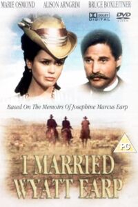 I Married Wyatt Earp