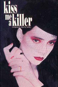 Kiss Me a Killer (1991)