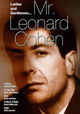Ladies and Gentlemen, Mr. Leonard Cohen