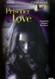 Prisoner of Love