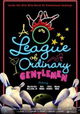 A League of Ordinary Gentlemen