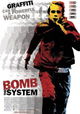 Bomb the System