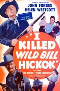 I Killed Wild Bill Hickok