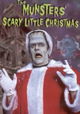 The Munsters' Scary Little Christmas