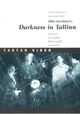Darkness in Tallinn