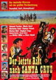 Der letzte Ritt nach Santa Cruz