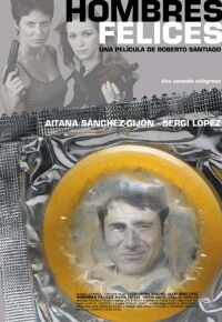 Hombres felices (2001)