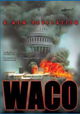 Waco: A New Revelation
