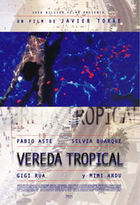 Vereda tropical (2004)