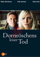 Dornröschens leiser Tod