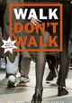 Walk Don't Walk