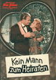 Kein Mann zum Heiraten