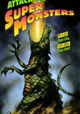 Attack of the Super Monsters