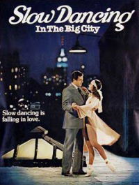 Slow Dancing in the Big City