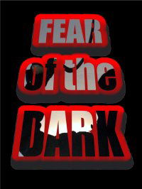 Fear of the Dark