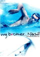 My Brother... Nikhil