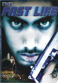 The Fast Life (2003)